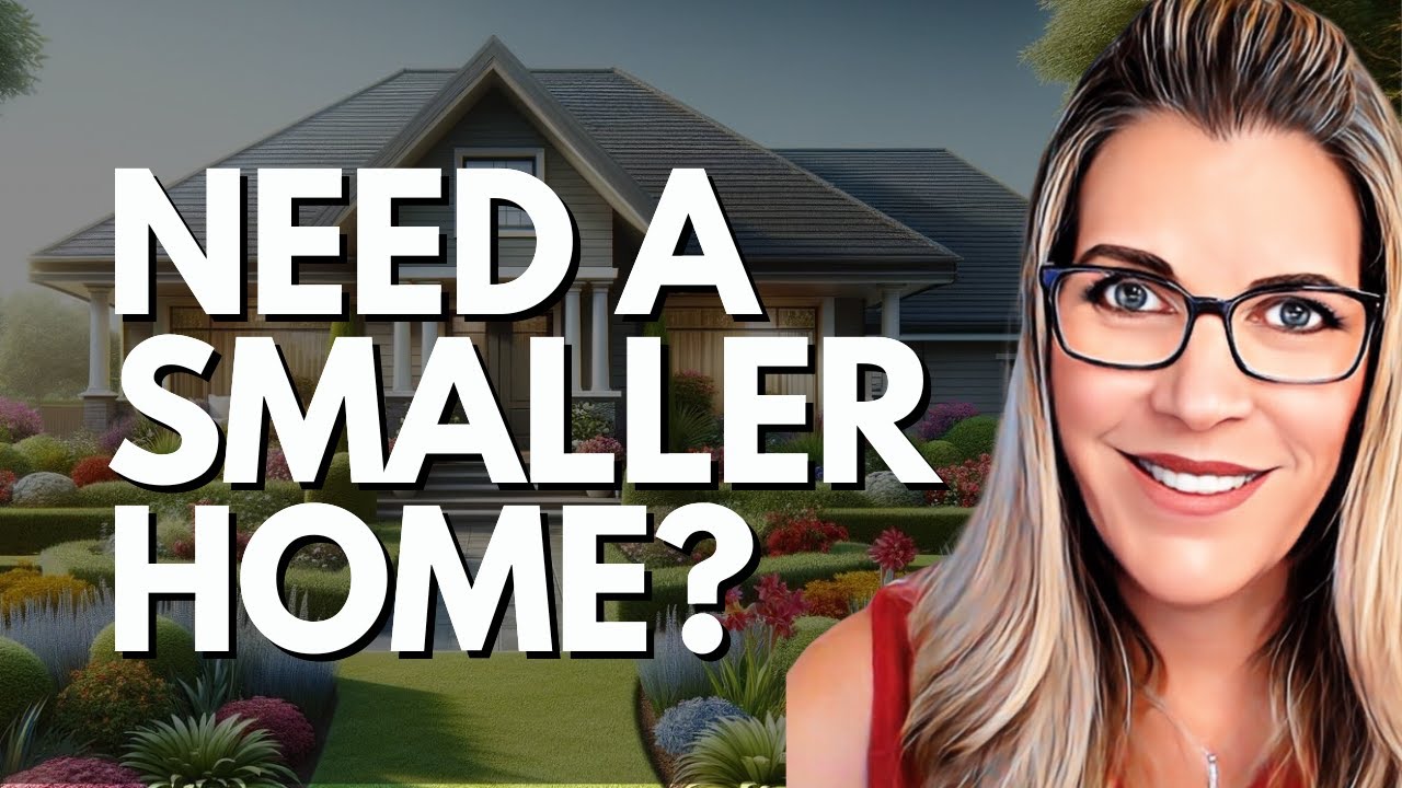 Downsize to a Smaller Home  |  What You MUST Know!