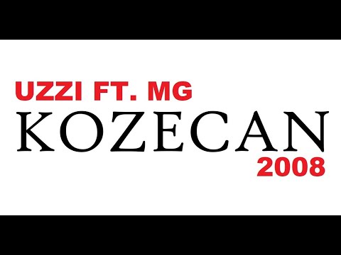 Uzzi ft. MG - Kozecan [2008]