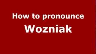 How to pronounce Wozniak