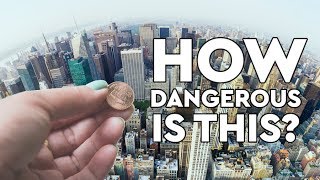 What Happens When You Drop A Penny Off The Empire State Building?  DEBUNKED