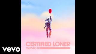 mayorkun certified loner no competition official audio 