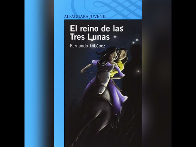 Vídeo relacionado con El reino de las Tres Lunas (SERIE AZUL(+12))