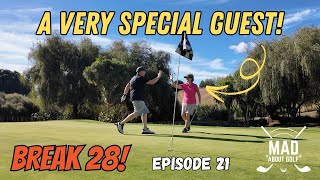 Break 28 in GOLF! - Episode 21 - A very SPECIAL guest! Sponsored by Titleist. #titleist
