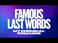 My Chemical Romance - Famous Last Words (Lyric Video)
