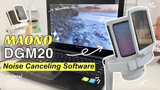 Maono DGM20 Noise Cancelling Software for Windows ❤︎ Emmy Lou