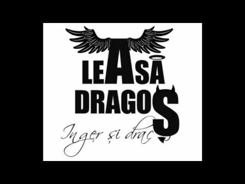 Leasa Dragos - Inger si drac