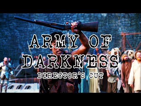 Army of Darkness {1992} - Director's Cut - Full Horror Film HD