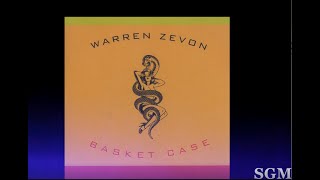 Warren Zevon ~ "Basket Case"  FLAC with lyrics