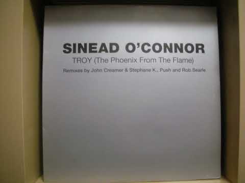 Sinead OConnor - Troy The Phoenix From The Flame John Creamer & Stephane K Mix