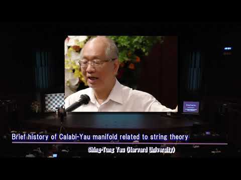 Brief history of Calabi-Yau manifold related to string theory - Shing-Tung Yau