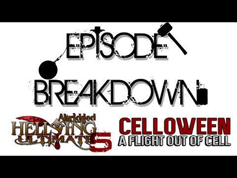 Hellsing & Celloween Breakdown