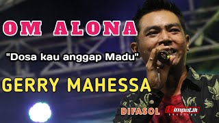 Download lagu Dosa kau anggap madu - Gerry Mahessa - Aksi kendang Mas Komo - OM ALONA mp3 Download lagu Dosa kau anggap madu - Gerry Mahessa - Aksi kendang Mas Komo - OM ALONA mp3