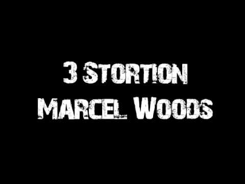 Marcel Woods - 3 Stortion