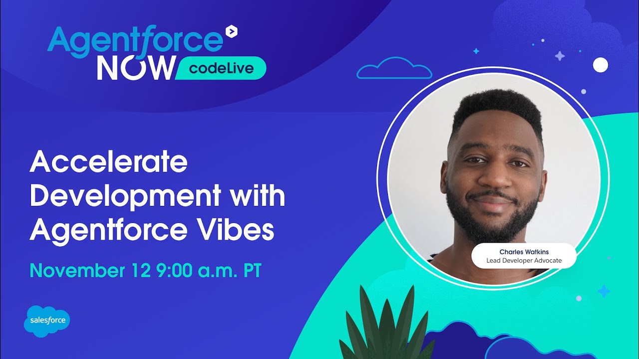 Agentforce NOW codeLive: Accelerate Development with Agentforce Vibes