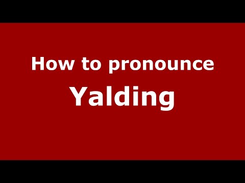 How to pronounce Yalding