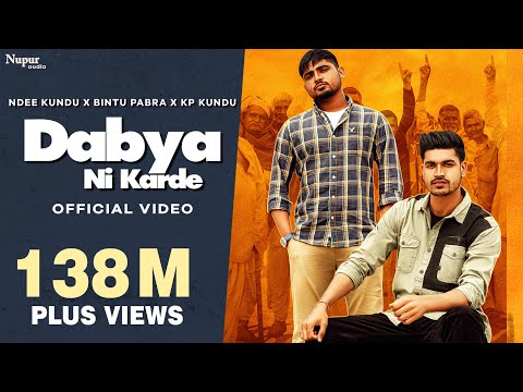 Dabya Ni Karde (Full Song) | Ndee Kundu | Bintu Pabra | KP Kundu | New Haryanvi Songs Haryanavi 2021