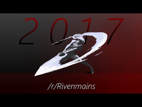 Best of Riven Mains 2017