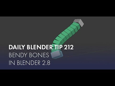 Daily Blender Tip 212 - Bendy Bones in Blender 2.8