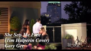 She Sets Me Free (Tim Halperin Cover)