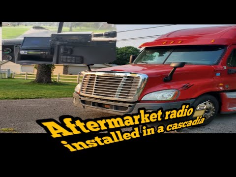 Aftermarket radio 📻 installed  in a freightliner cascadia