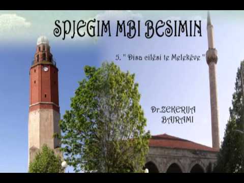 Dr Zekerija Bajrami 5  '' Disa cilësi të Melekëve ''