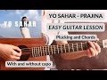 Yo Sahar - Prajina | Guitar Lesson | Plucking & Chords