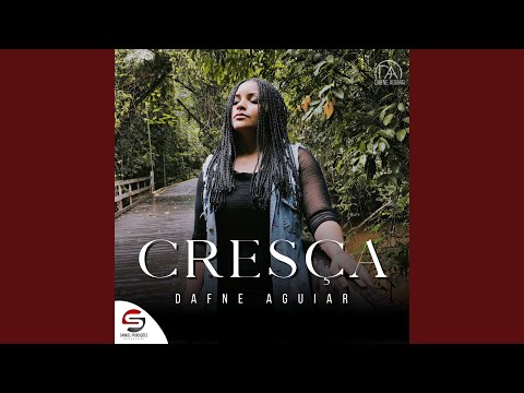 Cresça - Dafne Aguiar