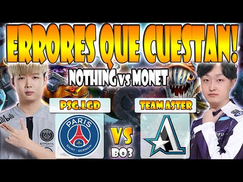 PSG.LGD VS TEAM ASTER [BO3] NOTHINGTOSAY VS MONET-DPC CN CHINA 2023 TOUR 2: DIVISION 1- DOTA 2