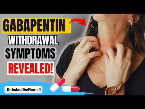 Gabapentin Explained: 5 Weird Withdrawal Symptoms of Gabapentin