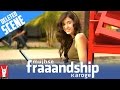 Deleted Scene Mujhse Fraaandship Karoge The Raghubir Story Saba Azad