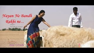 Nayan Ne Bandh l Suman & Harsh l Love Song - YouTube