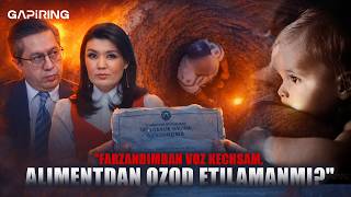 "Farzandimdan voz kechsam, alimentdan ozod etilamanmi?" | GAPiRING+