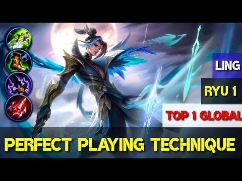 perfect playing technique [Top 1 global ling ] RYU 1 - mobile legends