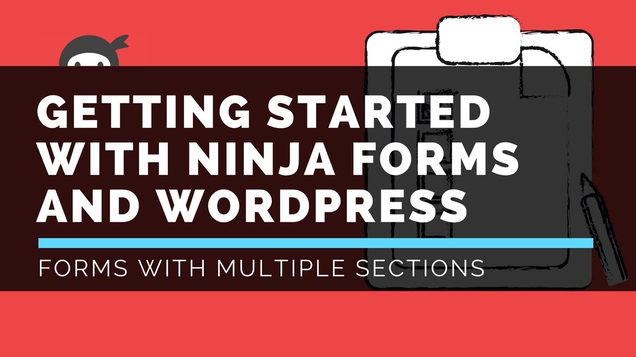 Ninja Forms - Multi-Part Forms - LattePress Tutorials