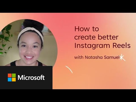 Microsoft Create | How to create better Instagram Reels
