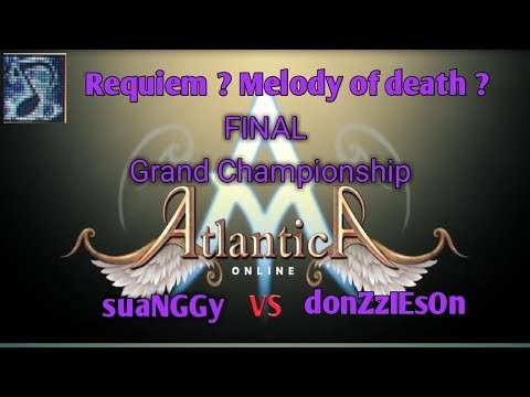 Requiem nya sakit ka.. | Final GC Titan Server 15/07/2018 Atlantica Online Indonesia