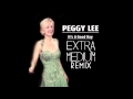 Peggy Lee - Good Day (Extra Medium Remix ...
