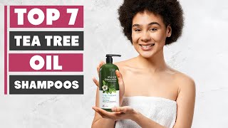Best Tea Tree Oil Shampoos for Healthy Scalp