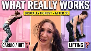 I Tested every kind of Exercise THIS works over 30! (Cardio, HIIT, Pilates, Lifting)