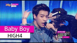 [HOT] HIGH4 - Baby Boy, 하이포 - 베이비 보이, Show Music core 20150627
