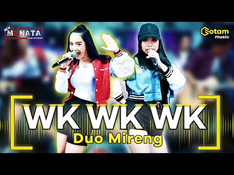 WKWKWK - DUO MIRENG RENA MOVIES Feat. LALA WIDY NEW MONATA (OFFICIAL LIVE MUSIC COVER)