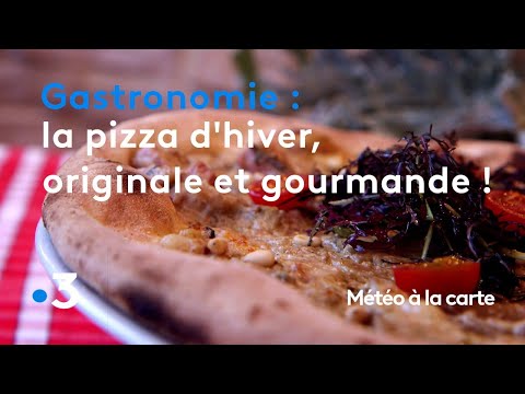 Gastronomie : la pizza d'hiver, originale et gourmande ! - Météo à la Carte