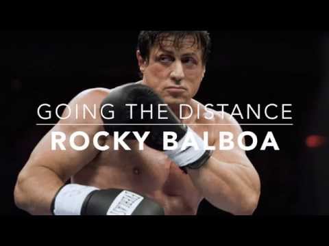 Rocky Motivational Speech - Going the Distance by Bill Conti