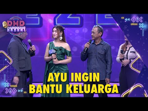 Ayu Datang Bersama Ayah & Kaka Untuk Melunasi Hutang | DMD PANGGUNG REZEKI