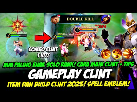 BARU❗ ITEM EMBLEM & BUILD CLINT TERSAKIT 2023❗ CARA MAIN COMBO CLINT❗ TUTORIAL & GAMEPLAY CLINT