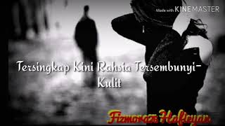 Download lagu Tersingkap kini Rahsia Tersembunyi - Kulit mp3 Download lagu Tersingkap kini Rahsia Tersembunyi - Kulit mp3