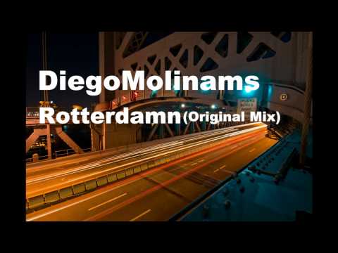 Diegomolinams - Rotterdam (Original Mix)