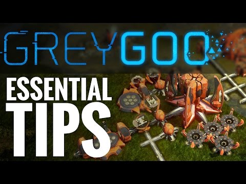4 Essential Grey Goo Tips