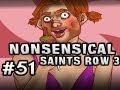 Nonsensical Saints Row The Third w/Sp00n Ep.51 ...