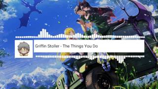 Griffin Stoller - The Things You Do